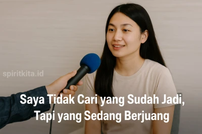 Perempuan Ini Menjawab :  Cinta ItuTentang Arah, Bukan Hanya Isi Dompet - SpiritKita.id